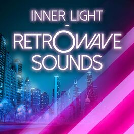 Album cover of Inner Light - Retrowave Sounds