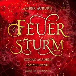Album cover of Feuersturm - Zodiac Academy Sammelband 1
