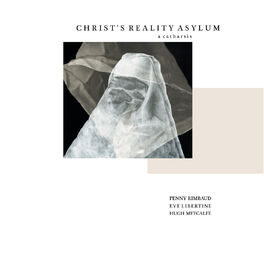 Album cover of Christ's Reality Asylum – a Catharsis