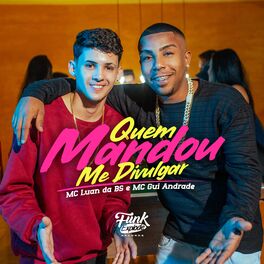 Album cover of Quem Mandou Me Divulgar