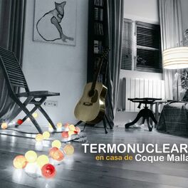 Album cover of Termonuclear en casa de Coque Malla