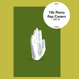 Album cover of 10s Piano Covers (Vol. 6)