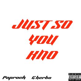 Album cover of Just So You Kno