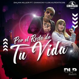 Album cover of Por el Resto de Tu Vida