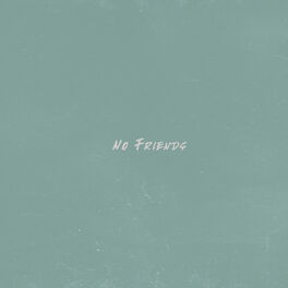 Album cover of No Friends