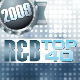 Album cover of 2009 R&B Top 40
