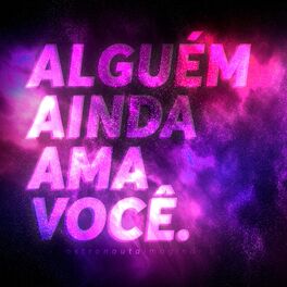 Album picture of Alguém Ainda Ama Você