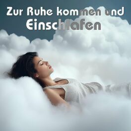 Album cover of Zur Ruhe kommen und Einschlafen