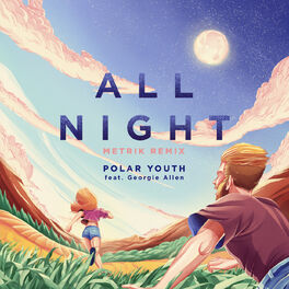 Album cover of All Night (Metrik Remix)