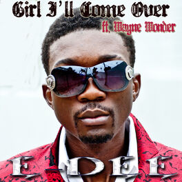Album cover of Girl I'll Come Over (feat. Wayne Wonder)