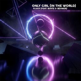 Album cover of Only Girl (feat. B3nte & Behmer)