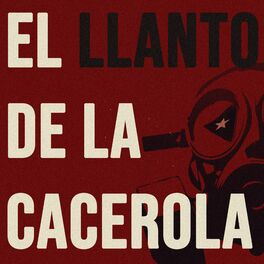 Album cover of El Llanto de la Cacerola (feat. The Islanauts)
