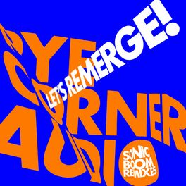 Album cover of Let's Remerge! (Sonic Boom Remixes)