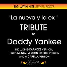 Album cover of La Nueva y la Ex - Tribute To Daddy Yankee