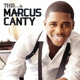 Album cover of THIS...Is Marcus Canty