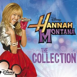 Album cover of Hannah Montana - The Collection