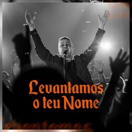 Album cover of Levantamos o Teu Nome (Ao Vivo)