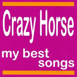 Album cover of Crazy Horse : My Best Songs
