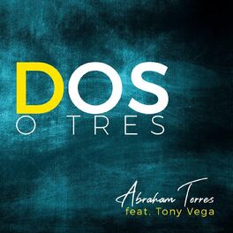 Album cover of Dos o Tres