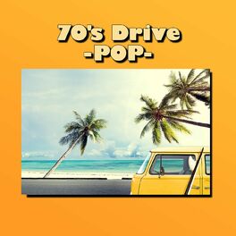 Album cover of 70's Drive - POP -