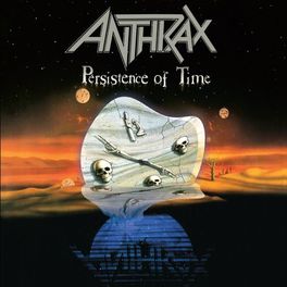 Album cover of Persistence Of Time (30th Anniversary Remaster)