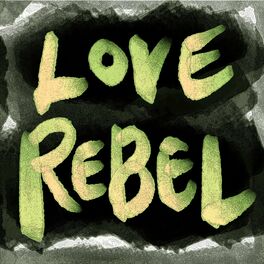 Album cover of Love Rebel (Radio Edit)