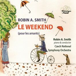 Album cover of Robin A. Smith: Le weekend