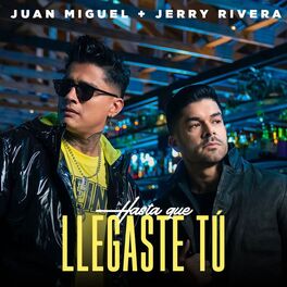 Album cover of Hasta Que Llegaste Tú