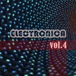 Album cover of Electronica, Vol. 4