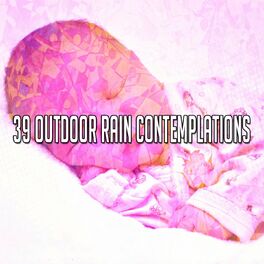 Album cover of 39 Outdoor Rain Contemplations