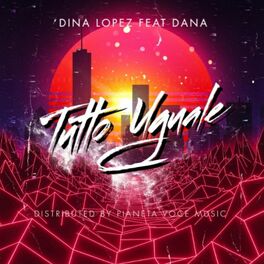 Album cover of Tutto Uguale (feat. Dana)