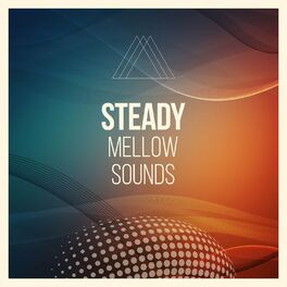 Album cover of Steady Mellow Sounds