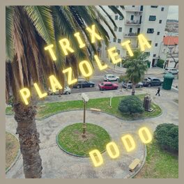 Album cover of TRIX PLAZOLETA