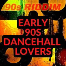 Album cover of Early 90s Dancehall Lovers