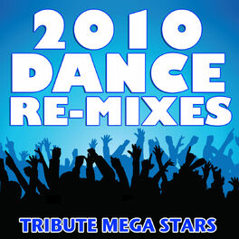 Album cover of 2010 Dance Re-Mixes