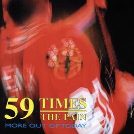 59 Times the Pain: albums, songs, playlists | Listen on Deezer