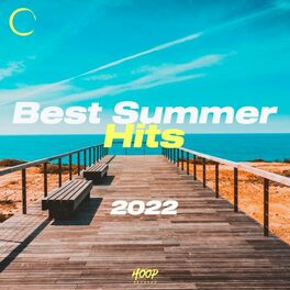 Album cover of Best Summer Hits 2022: The Best Music for Your Summer by Hoop Records