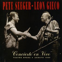 Album cover of Pete Seeger - Leon Gieco Concierto En Vivo II