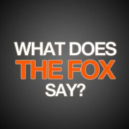 Album cover of What Does The Fox Say