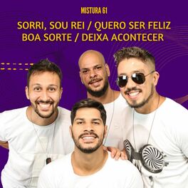 Album cover of Sorri, Sou Rei / Quero Ser Feliz / Boa Sorte / Deixa Acontecer (Ao Vivo)