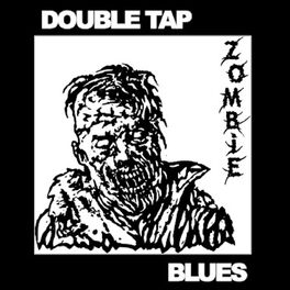 Album cover of Double Tap Zombie Blues