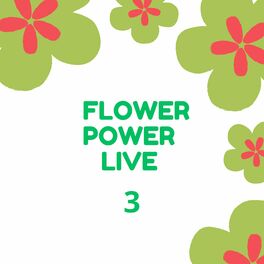 Album cover of Flower Power Live 3 (Live)