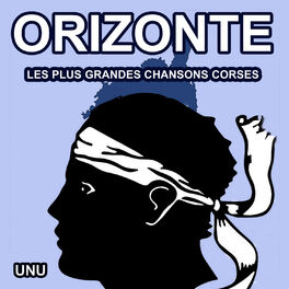 Album cover of Les plus grandes chansons Corses d'Orizonte