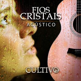 Album cover of Fios Cristais (Acústica)