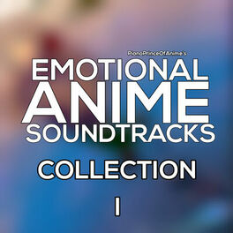 Album cover of Emotional Anime Soundtracks Pt. I