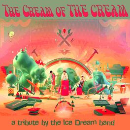 Album cover of The Cream of the Cream (Tribute to Cream)