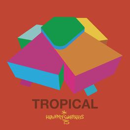Album cover of Heavenly Sweetness 15th Anniversary - Tropical