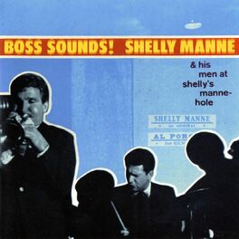 Shelly Manne & His Men: albums, songs, playlists | Listen on Deezer