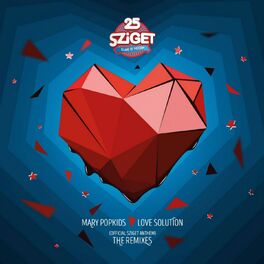 Album cover of Love Solution (The Remixes) (Sziget Anthem 2017)