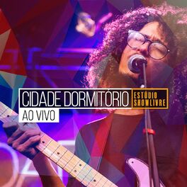 Album cover of Cidade Dormitório no Estúdo Showlivre (Ao Vivo)
